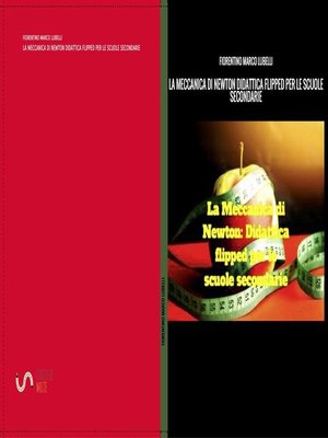 cover image of LA MECCANICA DI NEWTON--Didattica Flipped per le scuole secondarie